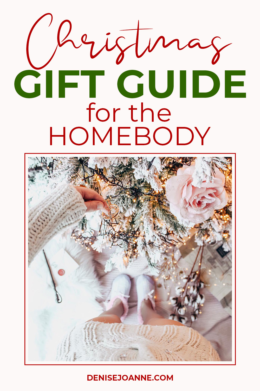 Picture of a Christmas tree with the writing "Christmas gift guide for the homebody"